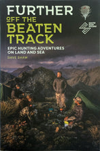 Load image into Gallery viewer, Further Off The Beaten Track | Dave Shaw | Signed