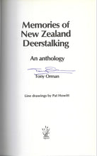 Load image into Gallery viewer, Memories of New Zealand Deerstalking: An Anthology | Tony Orman | Signed Second Hand Book
