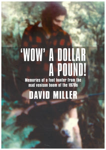 'Wow' a Dollar a Pound! | David Miller | Signed