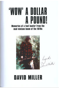 'Wow' a Dollar a Pound! | David Miller | Signed