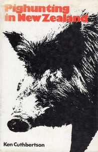 Pighunting in New Zealand | Ken Cuthbertson | Second Hand Book