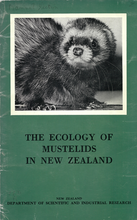 Load image into Gallery viewer, The Ecology of Mustelids in New Zealand | New Zealand Department of Scientific and Industrial Research | Second Hand Book
