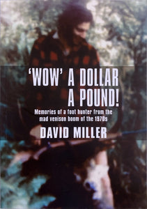 'Wow' A Dollar a Pound! | David Miller | Signed