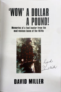 'Wow' A Dollar a Pound! | David Miller | Signed