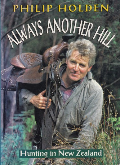 Always Another Hill | Philip Holden | 1994 First Edition | Second Handbooks