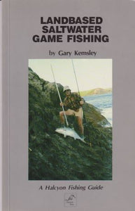 Landbased Saltwater Game Fishing | Gary Kemsley