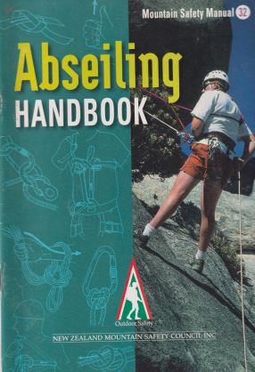 Abseiling Handbook | New Zealand Mountain Safety Council