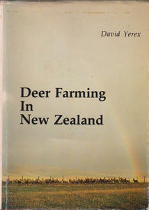 Deer Farming In New Zealand | David Yerex