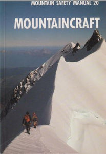 Mountaincraft | Mountain Safety Manual