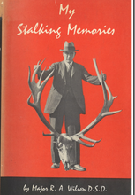 Load image into Gallery viewer, My Stalking Memories | Major R.A. Wilson
