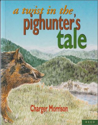 A Twist In The Pighunters Tale | Charger Morrison