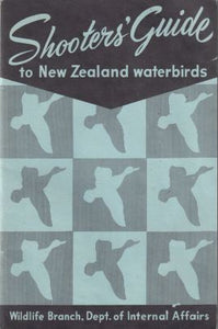 Shooters Guide To New Zealand Waterbirds | Wildlife Branch Dept Of Internal Affairs