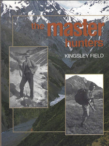 The Master Hunters | Kingsley Field