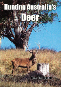 Hunting Australia's Deer | Dave Drangsholt