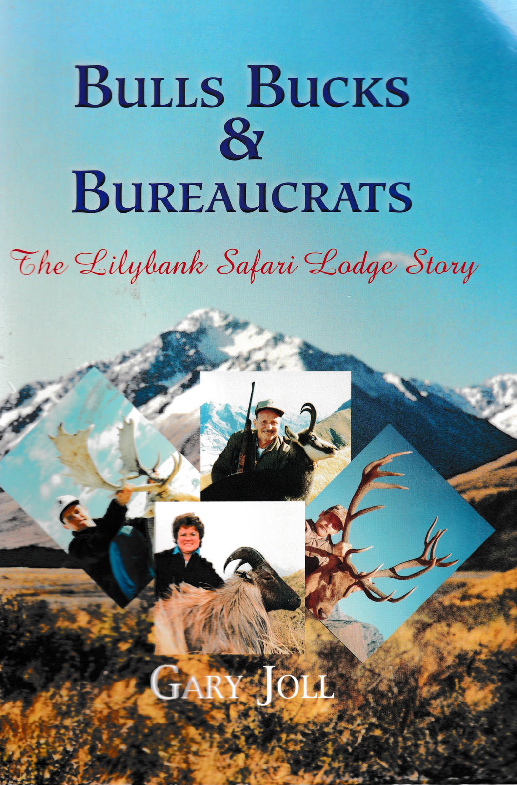 Bulls Bucks And Bureaucrats | Gary Joll