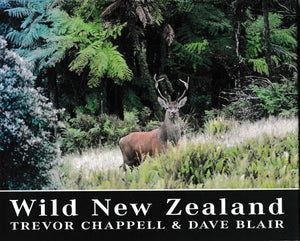 Wild New Zealand | Trevor Chappell & Dave Blair