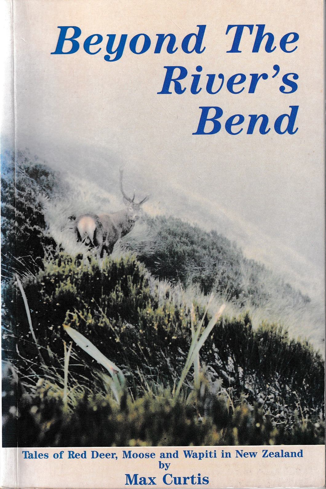 Beyond The Rivers Bend | Max Curtis | Second Handbook