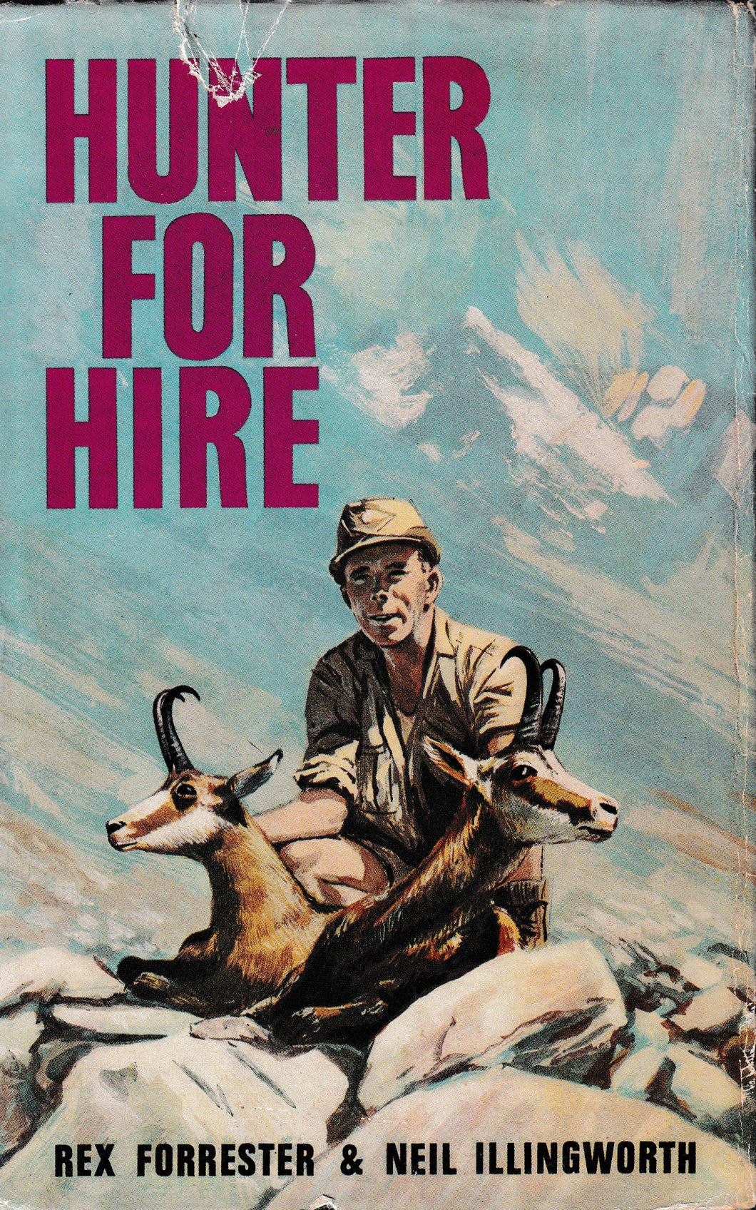 Hunter For Hire | Rex Forrester & Neil Illingworth