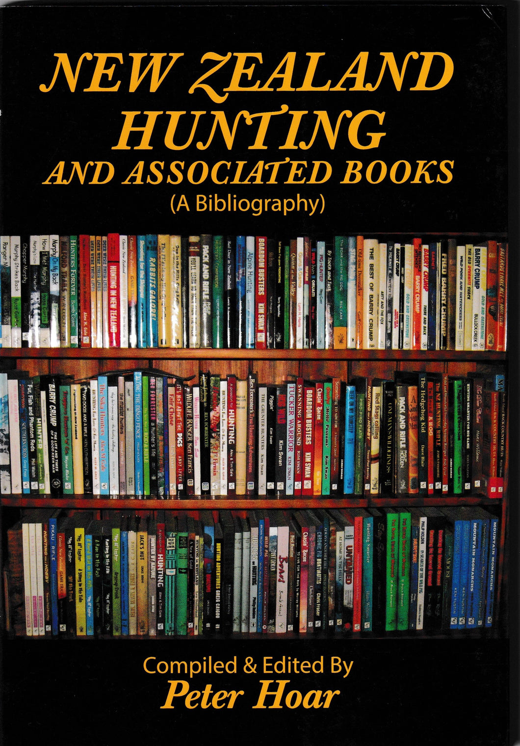 New Zealand Hunting and Associated Books | Peter Hoar | Signed Copy