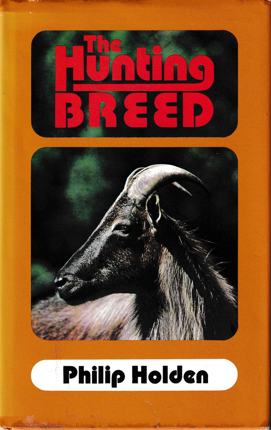 The Hunting Breed | Philip Holden
