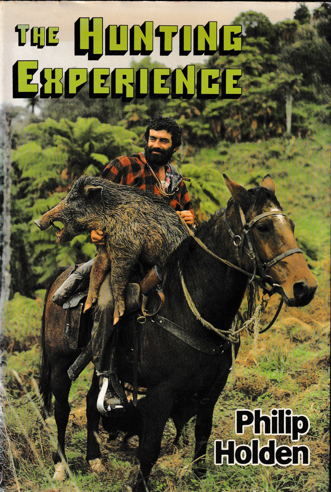 The Hunting Experience | Philip Holden