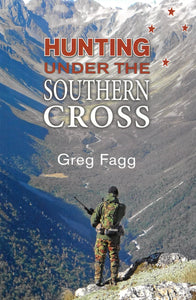Hunting Under the Southern Cross | Greg Fagg
