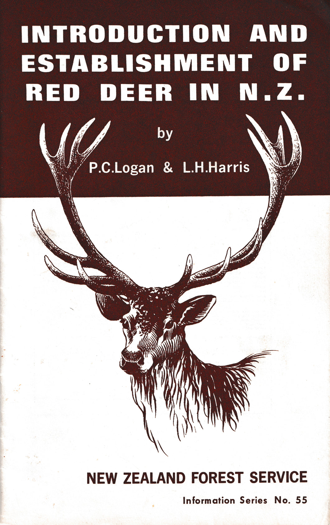 Introduction And Establishment Of Red Deer In NZ | P.C. Logan & L. Harris