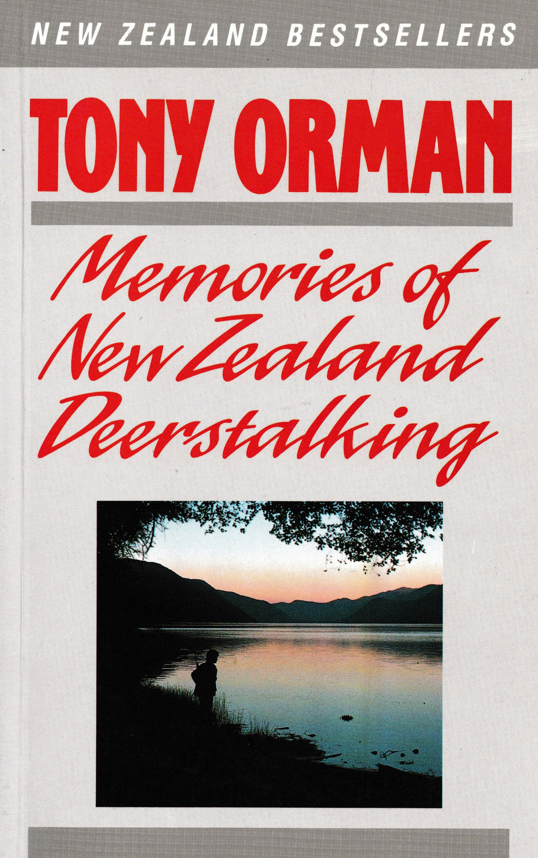 Memories Of New Zealand Deerstalking | Tony Orman