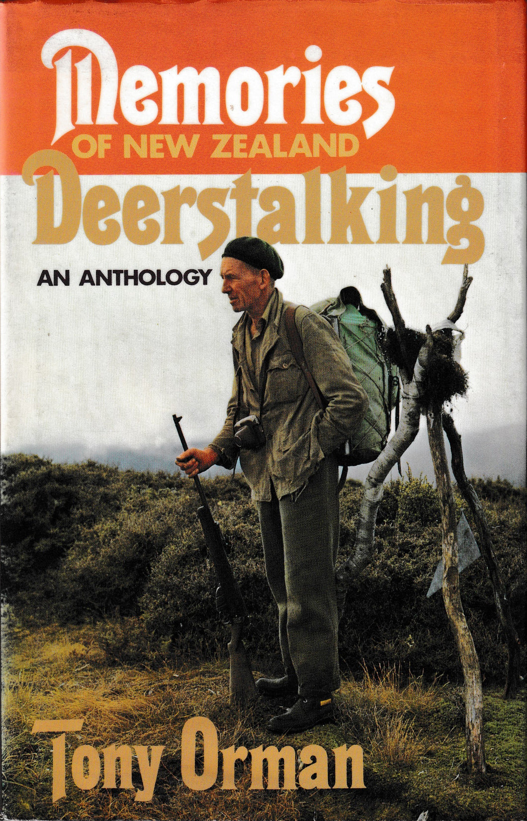 Memories Of New Zealand Deerstalking | Tony Orman