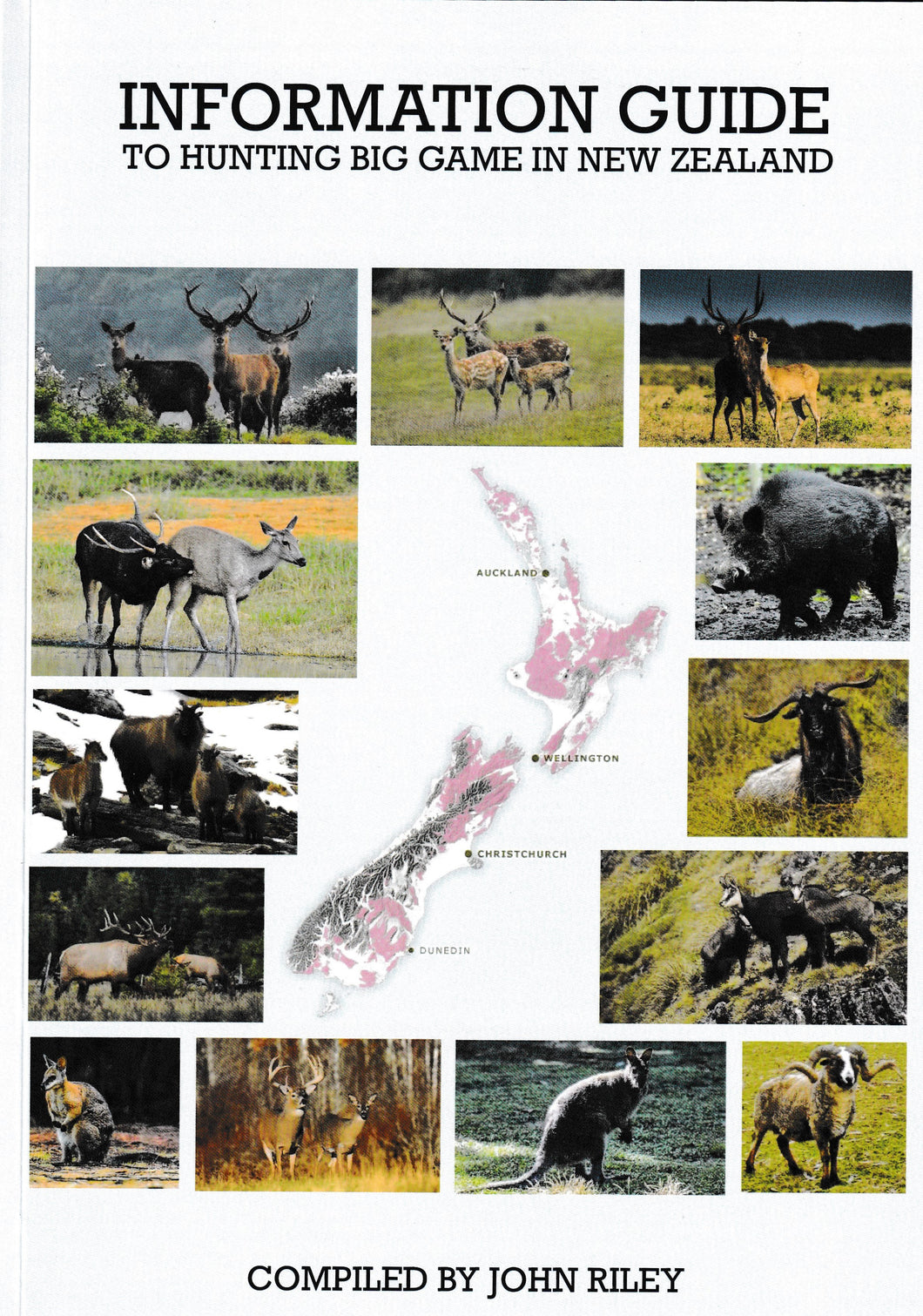 Information Guide To Hunting Big Game In New Zealand | John Riley