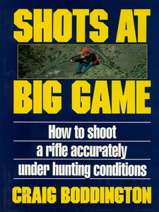 Shots at Big Game | Craig Boddington