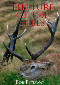 The Lure Of The Hills | Bob Pittaway