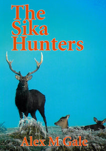 The Sika Hunters | Alex Gale